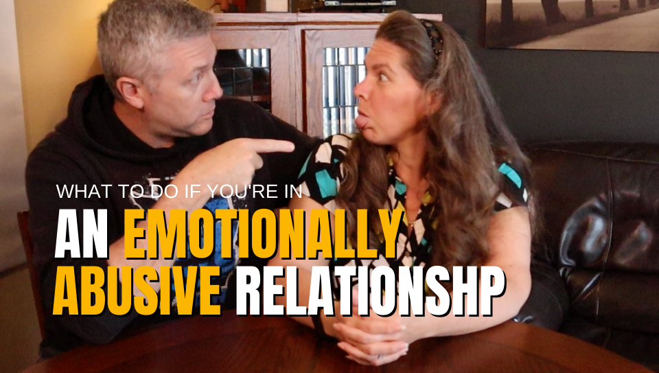 85 What To Do If Youre In An Emotionally Abusive Relationship Secure Marriage 