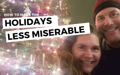 #160: How To Make The Holidays Less Miserable