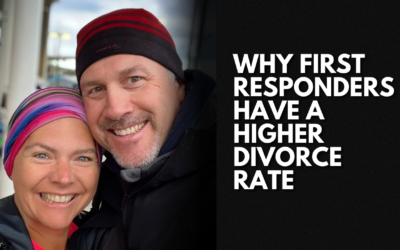 #192: Why First Responders Have A Higher Divorce Rate