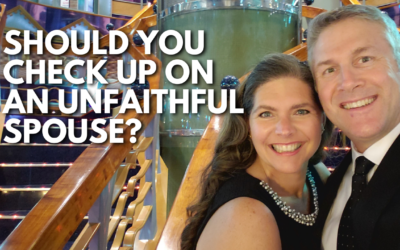 #189: Should You Check Up On An Unfaithful Spouse?