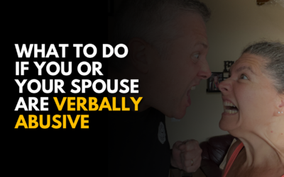 #211: What to do if You or Your Spouse Are Verbally Abusive