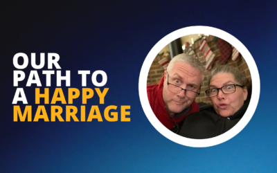 251: Our Path to a Happy Marriage