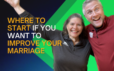 273: Where to Start if You’re Looking to Improve Your Marriage