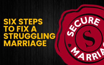 337: Six Steps to Fix A Struggling Marriage